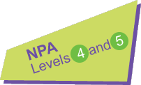 NPA Levels 4 and 5