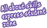 All about Skills Express student zone